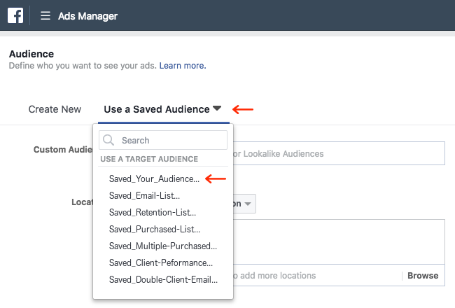 Facebook Ads - Business Manager - Ads Manager - Guided Creation - Create Ad Set - Audience - Use Saved Audience
