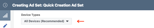 Facebook Ads - Business Manager - Ads Manager - Quick Creation - Edit - Creating Ad Set - Placement - Edit Placements - Device Types - All Devices