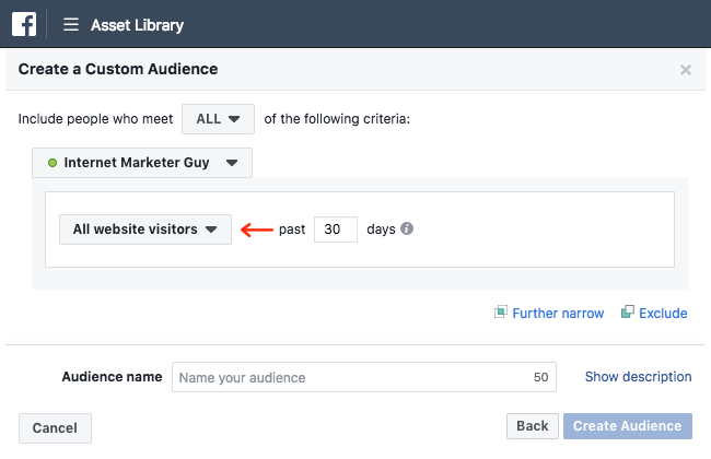 Facebook Ads - Business Manager - Asset Library - Audiences - Create a Custom Audience - Website Traffic - All - All Website Visitors