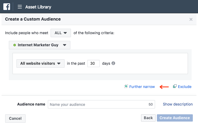 Facebook Ads - Business Manager - Asset Library - Audiences - Create a Custom Audience - Website Traffic - All - All Website Visitors - Further Narrow