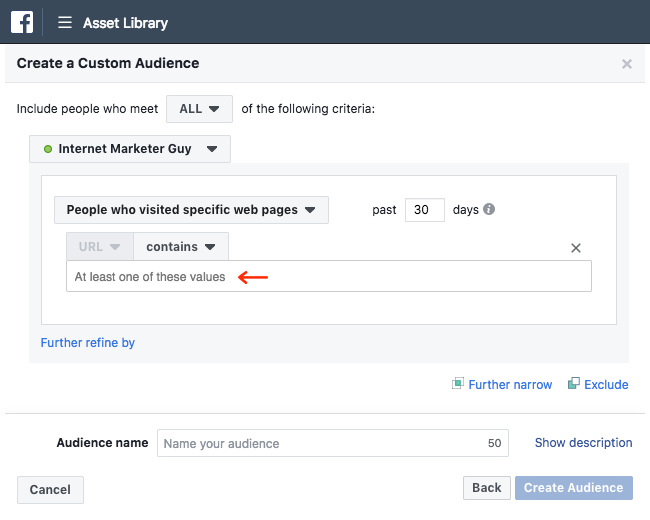 Facebook Ads - Business Manager - Asset Library - Audiences - Create a Custom Audience - Website Traffic - All - Specific Web Page - Contains - Empty Value